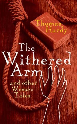 Rollercoasters: The Withered Arm and Other Wessex Tales - Thomas Hardy - 9780198329886