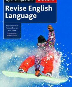 WJEC Eduqas GCSE English Language: Revision workbook - Michelle Doran - 9780198359210