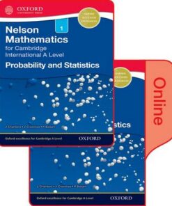 Nelson Probability and Statistics 1 for Cambridge International A Level Print and Online Student Book Pack - J. Chambers - 9780198379843
