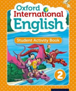 Oxford International English Student Activity Book 2 - Sarah Snashall - 9780198392187