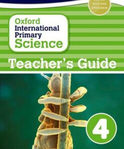 Oxford International Primary Science: Teacher's Guide 4 - Terry Hudson - 9780198394860