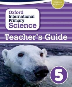 Oxford International Primary Science: Teacher's Guide 5 - Terry Hudson - 9780198394877