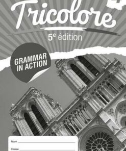 Tricolore 5e edition: Grammar in Action 4 (8 Pack) - Heather Mascie-Taylor - 9780198397267