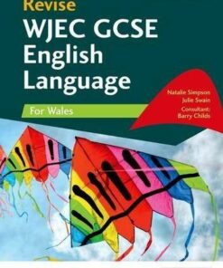 Revise WJEC GCSE English Language for Wales Workbook - Natalie Simpson - 9780198408383