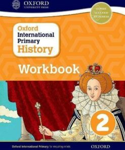 Oxford International Primary History: Workbook 2 - Helen Crawford - 9780198418160