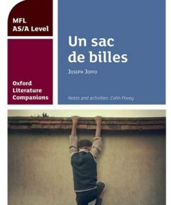Oxford Literature Companions: Un sac de billes: study guide for AS/A Level French set text - Colin Povey - 9780198418337