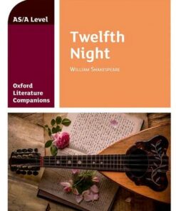 Oxford Literature Companions: Twelfth Night - Peter Buckroyd - 9780198419532