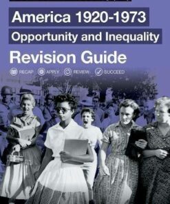 Oxford AQA GCSE History (9-1): America 1920-1973: Opportunity and Inequality Revision Guide - Aaron Wilkes - 9780198432821