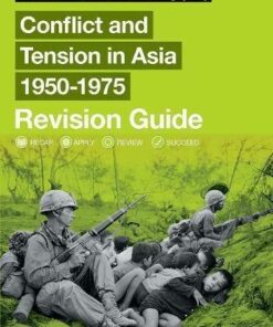 Oxford AQA GCSE History (9-1): Conflict and Tension in Asia 1950-1975 Revision Guide - Aaron Wilkes - 9780198432869