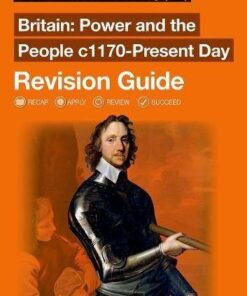 Oxford AQA GCSE History (9-1): Britain: Power and the People c1170-Present Day Revision Guide - Aaron Wilkes - 9780198432906