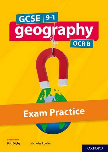 GCSE Geography OCR B Exam Practice - Bob Digby - 9780198436096