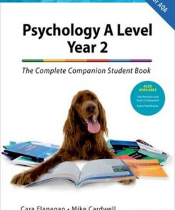 The Complete Companions for AQA A Level Psychology 5th Edition: 16-18: The Complete Companions: A Level Year 2 Psychology Student Book 5th Edition - Cara Flanagan - 9780198436331