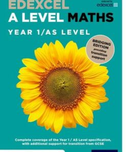 Edexcel A Level Maths: Bridging Edition: Year 1 / AS Level Student Book - David Bowles - 9780198436386