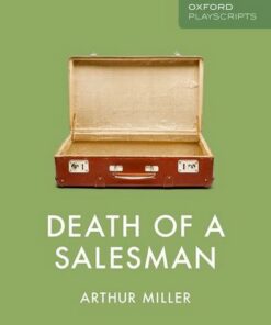 Oxford Playscripts: Death of a Salesman - Arthur Miller - 9780198438359