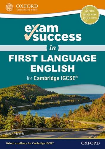 Exam Success in First Language English for Cambridge IGCSE (R) - Jane Arredondo - 9780198444664