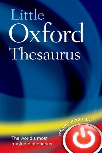 Little Oxford Thesaurus - Oxford Dictionaries - 9780198614494