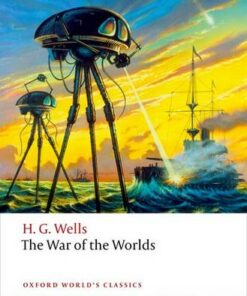 The War of the Worlds - H. G. Wells - 9780198702641