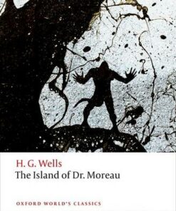 The Island of Doctor Moreau - H. G. Wells - 9780198702665