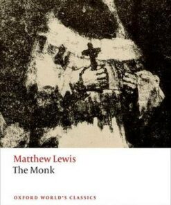 The Monk - Matthew Lewis - 9780198704454