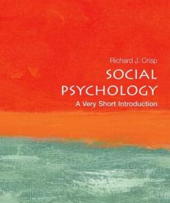Social Psychology: A Very Short Introduction - Richard J. Crisp - 9780198715511