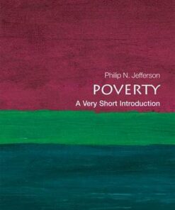 Poverty: A Very Short Introduction - Philip N. Jefferson (Centennial Professor of Economics