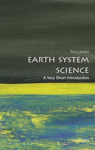 Earth System Science: A Very Short Introduction - Tim Lenton - 9780198718871