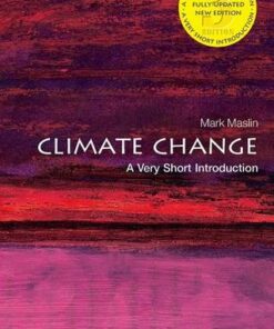 Climate Change: A Very Short Introduction - Mark A. Maslin - 9780198719045