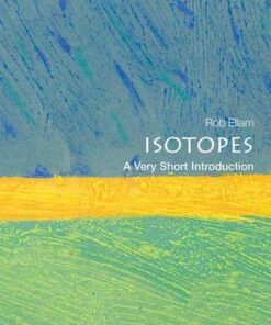 Isotopes: A Very Short Introduction - Rob Ellam (Professor of Isotope Geochemistry