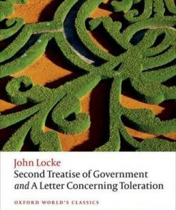 Second Treatise of Government and A Letter Concerning Toleration - John Locke - 9780198732440