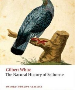 The Natural History of Selborne - Gilbert White - 9780198737759