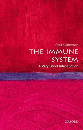 The Immune System: A Very Short Introduction - Paul Klenerman (Nuffield Department of Medicine