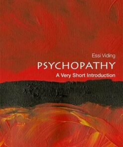 Psychopathy: A Very Short Introduction - Essi Viding (Professor of Developmental Psychology