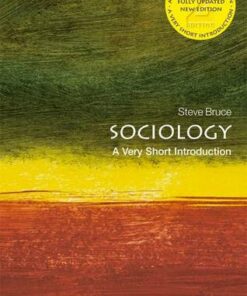 Sociology: A Very Short Introduction - Steve Bruce (Professor of Sociology
