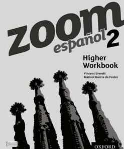 Zoom espanol 2 Higher Workbook -  - 9780199127641