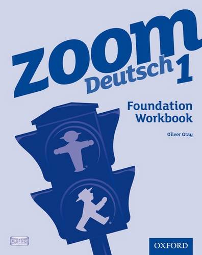 Zoom Deutsch 1 Foundation Workbook (8 Pack) 2 Zoom Deutsch 1 Foundation Workbook (8 Pack) - - 9780199128105
