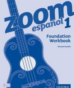 Zoom espanol 1 Foundation Workbook (8 Pack) - Vincent Everett - 9780199128143