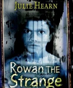 Rollercoasters: Rowan The Strange - Julie Hearn - 9780199129461
