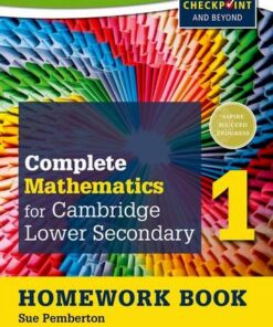 Complete Mathematics for Cambridge Lower Secondary Homework Book 1 (Pack of 15): For Cambridge Checkpoint and beyond - Sue Pemberton - 9780199137060