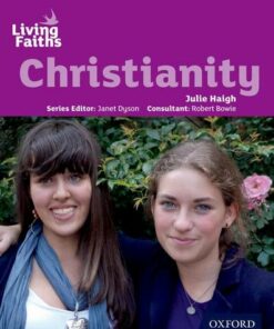 Living Faiths Christianity Student Book - Julie Haigh - 9780199138043