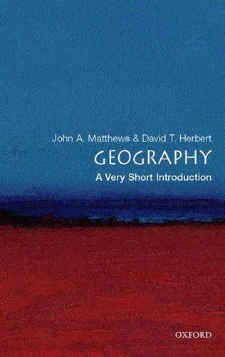 VSI: Geography 1 Geography: A Very Short Introduction - John A. Matthews - 9780199211289