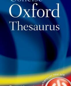 Concise Oxford Thesaurus - Oxford Dictionaries - 9780199215133