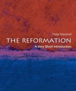 The Reformation: A Very Short Introduction - Peter Marshall - 9780199231317