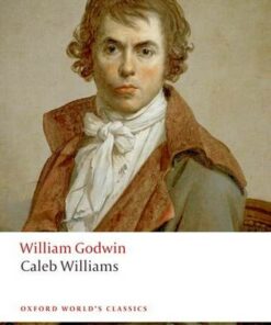 Caleb Williams - William Godwin - 9780199232062