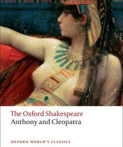 Anthony and Cleopatra: The Oxford Shakespeare - William Shakespeare - 9780199535781