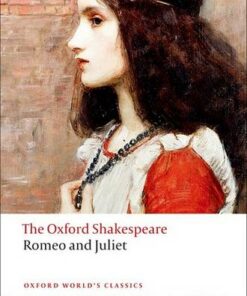 Romeo and Juliet: The Oxford Shakespeare - William Shakespeare - 9780199535897