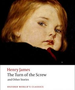 The Turn of the Screw and Other Stories - Henry James - 9780199536177