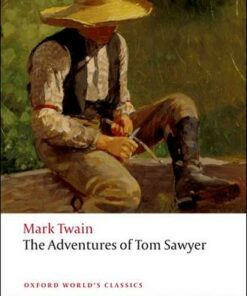 The Adventures of Tom Sawyer - Mark Twain - 9780199536566