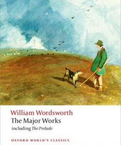 The Major Works - William Wordsworth - 9780199536863