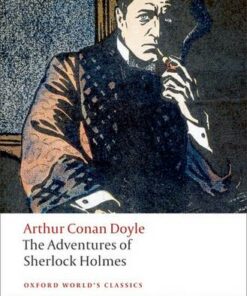 The Adventures of Sherlock Holmes - Sir Arthur Conan Doyle - 9780199536955