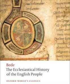 The Ecclesiastical History of the English People - the Venerable Saint Bede - 9780199537235